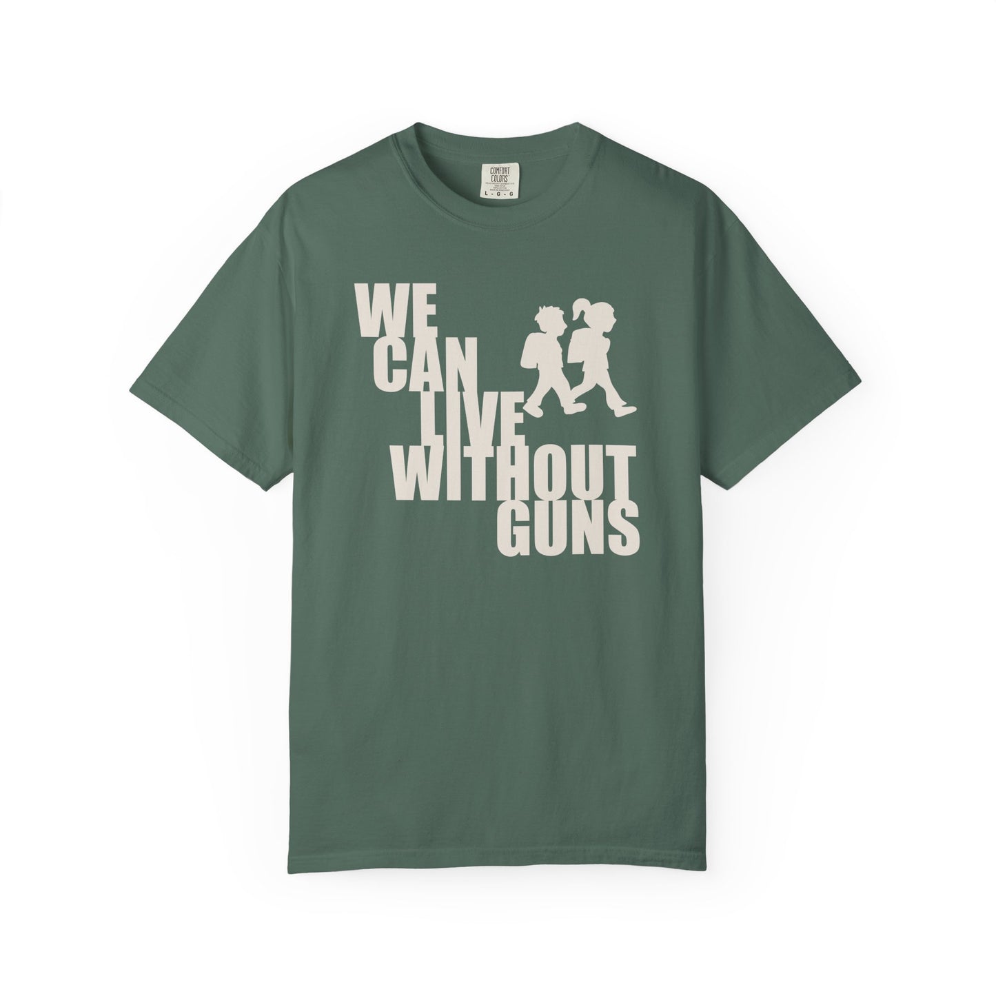 We Can Live Without Guns 2 Unisex T-Shirt