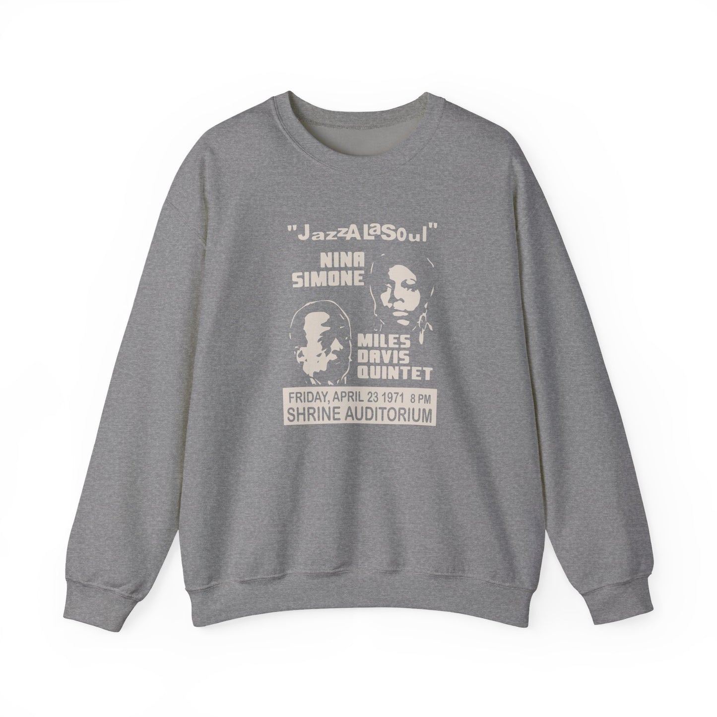 Nina Simone & Miles Davis at the Shrine Sweatshirt