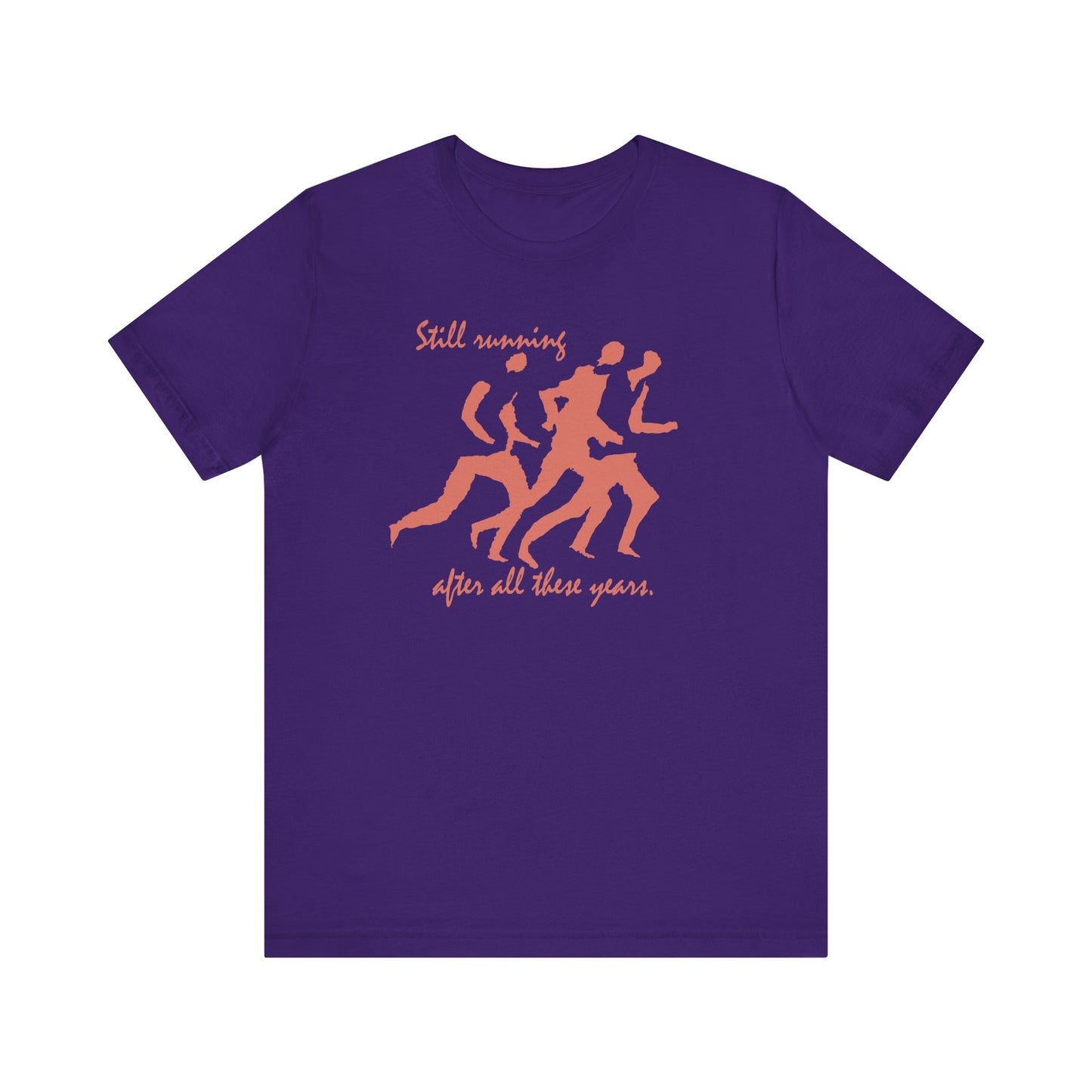 Still Running After All These Years Unisex T-Shirt
