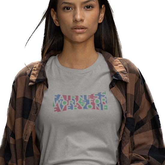 Fairness T-Shirt Women's