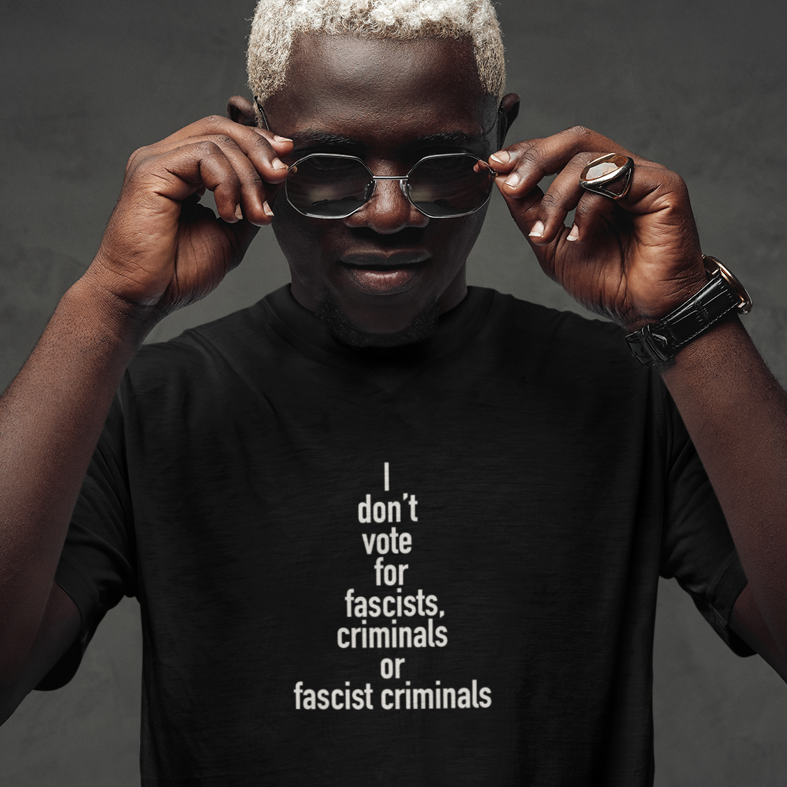 I Don't Vote for Fascists or Criminals - Unisex T-Shirt