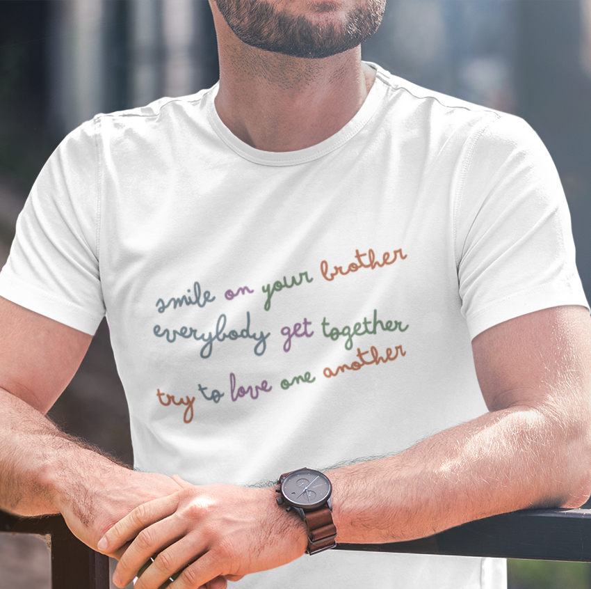 Smile on your brother, everybody get together, try to love one another t shirt