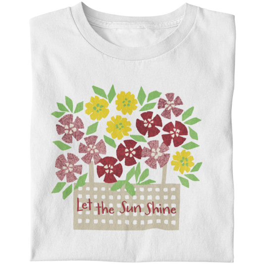 Let the Sun Shine - Unisex T-Shirt