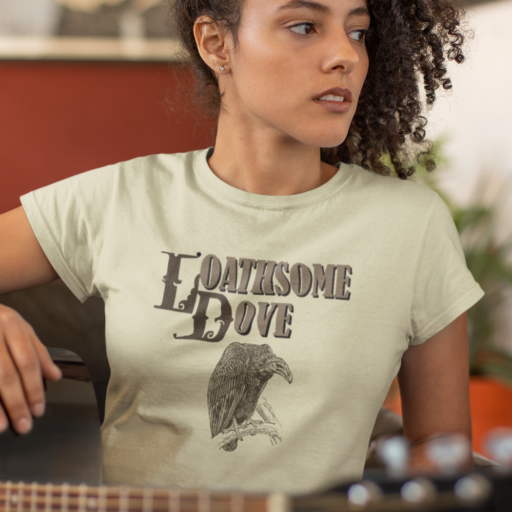 Loathsome Dove (parody of Lonesome Dove) t shirt