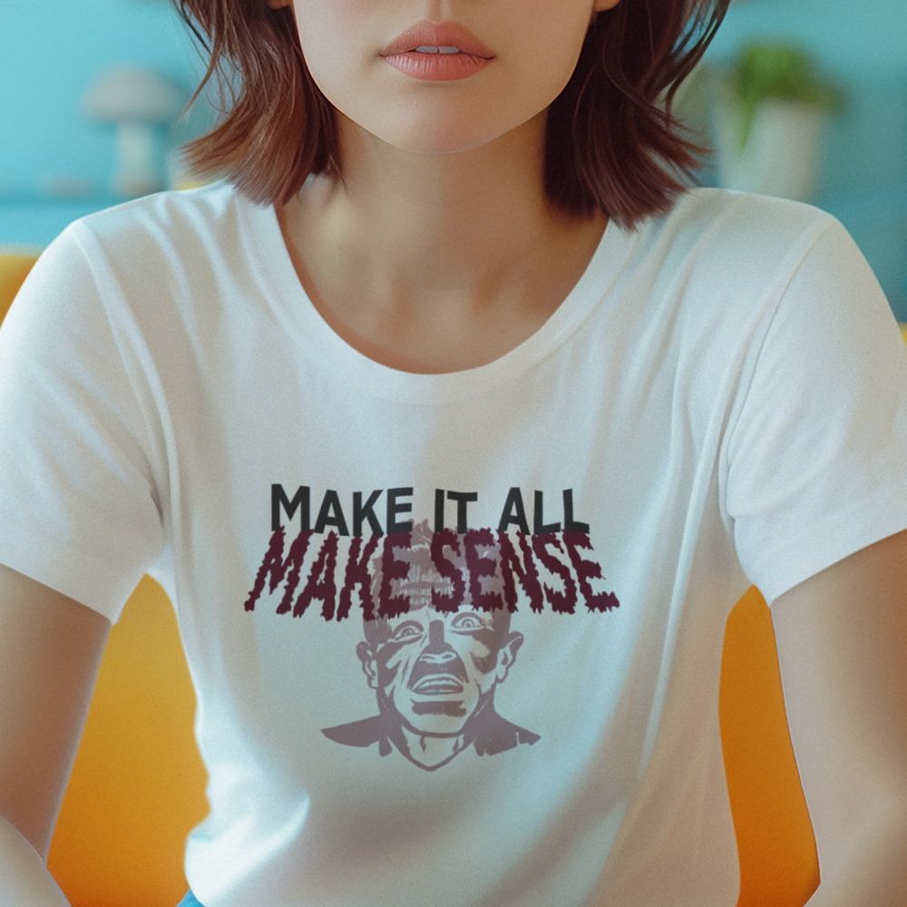 Make Sense t-shirt