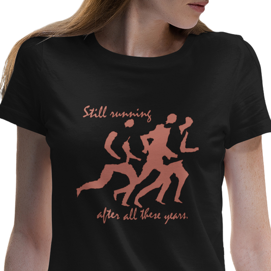 Still Running After All These Years Women's T-Shirt