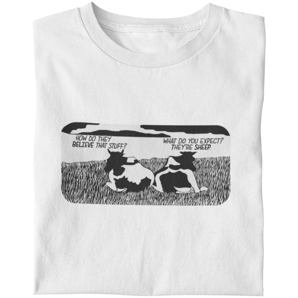 They're Sheep - Unisex T-Shirt
