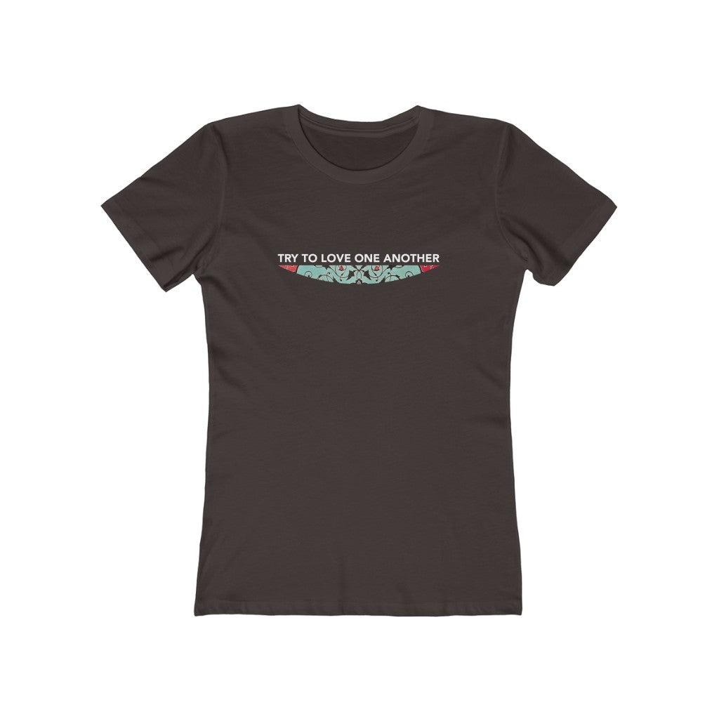 Try to Love One Another - Women's T-shirt