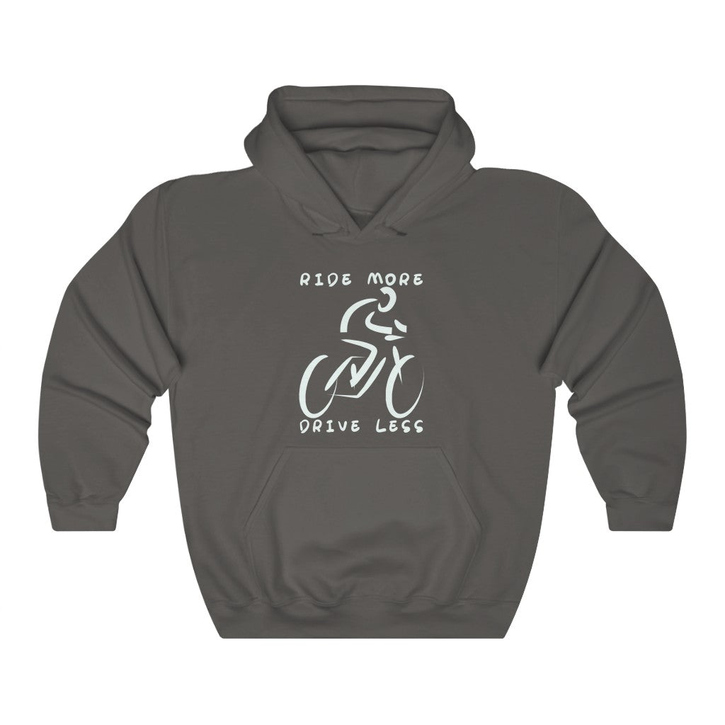 Ride More Drive Less - Unisex Hoodie