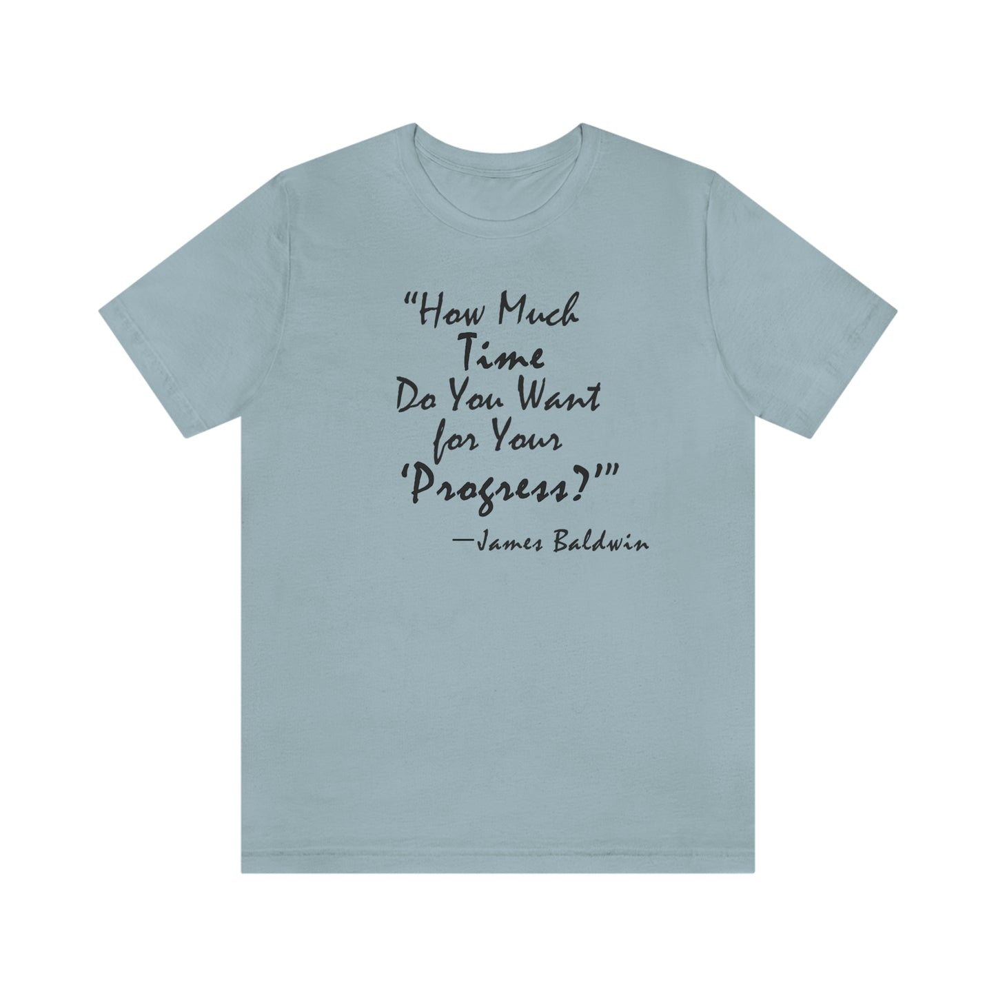 James Baldwin "Progress" - Unisex T-Shirt