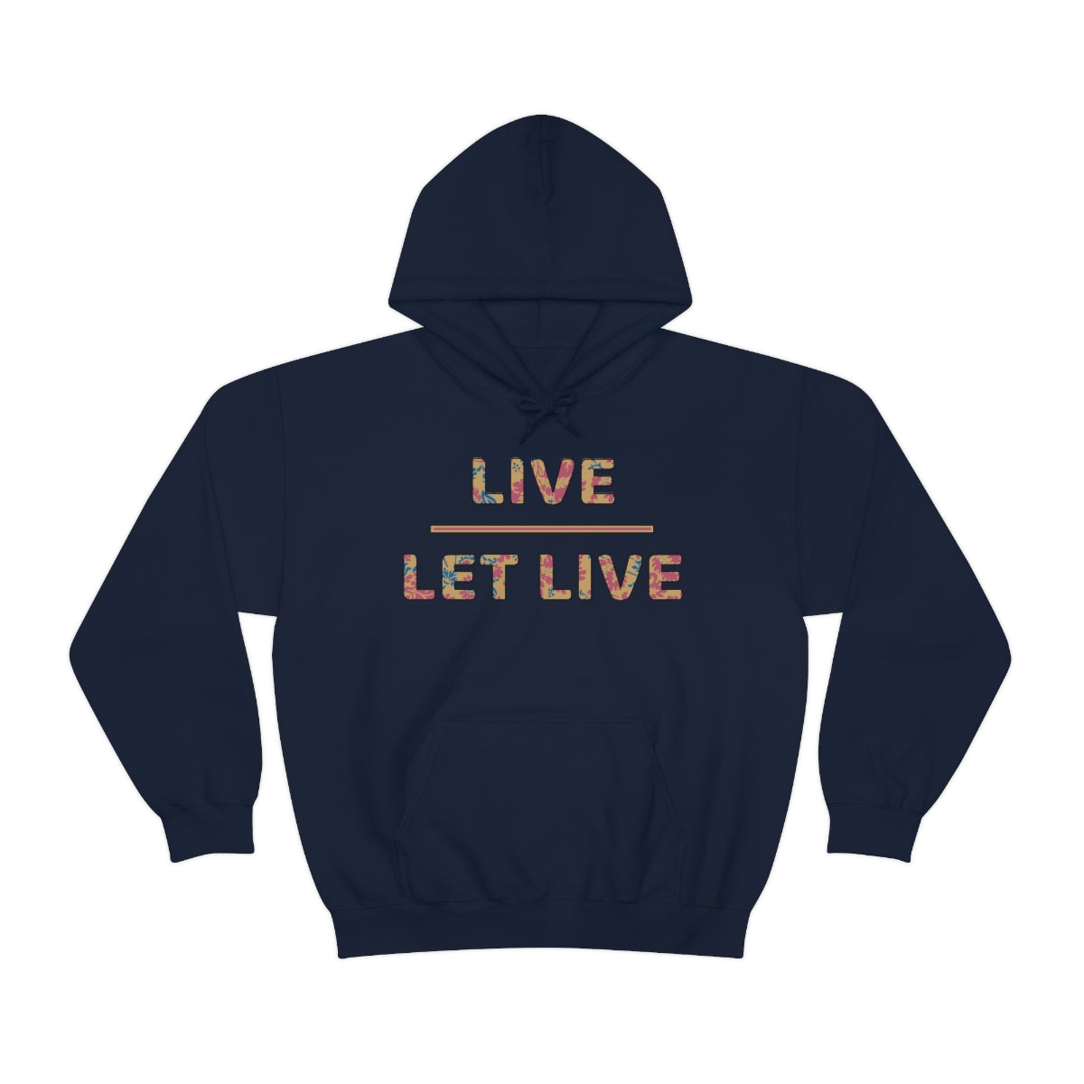 Live Let Live - Unisex Hoodie
