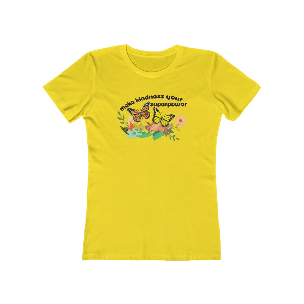 Make Kindness Your Superpower - Women's T-Shirt