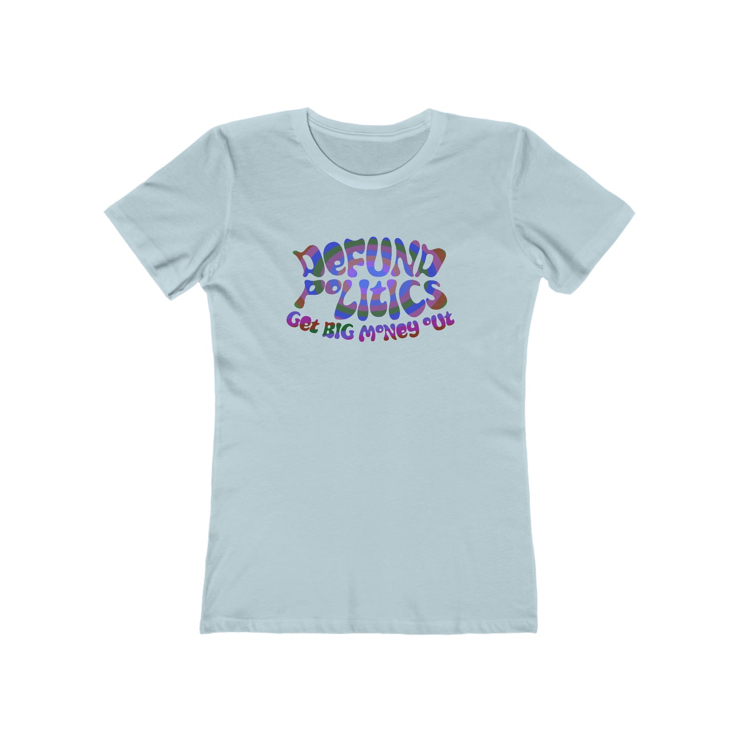 Defund Politics - Women's T-Shirt