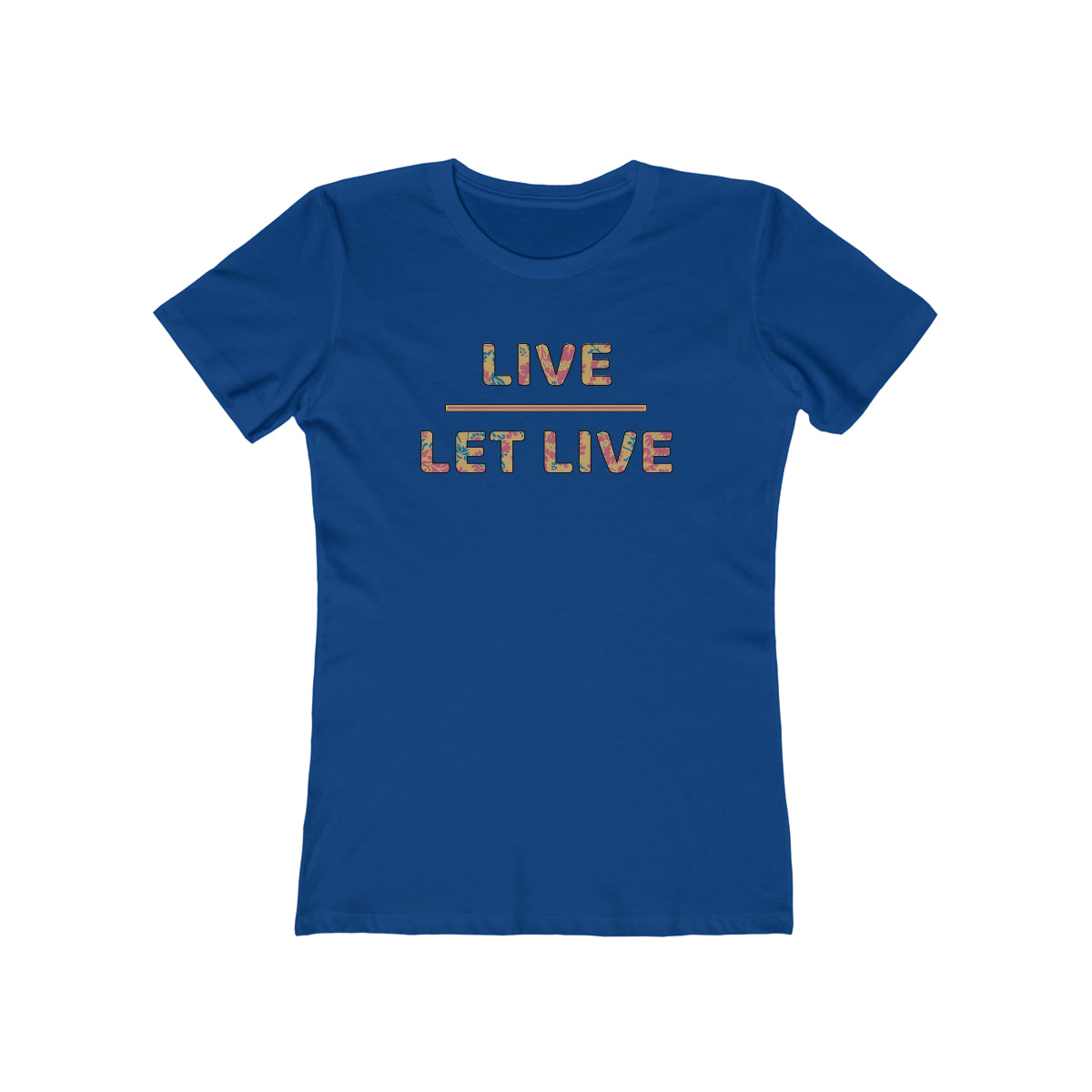 Live Let Live - Women's T-Shirt