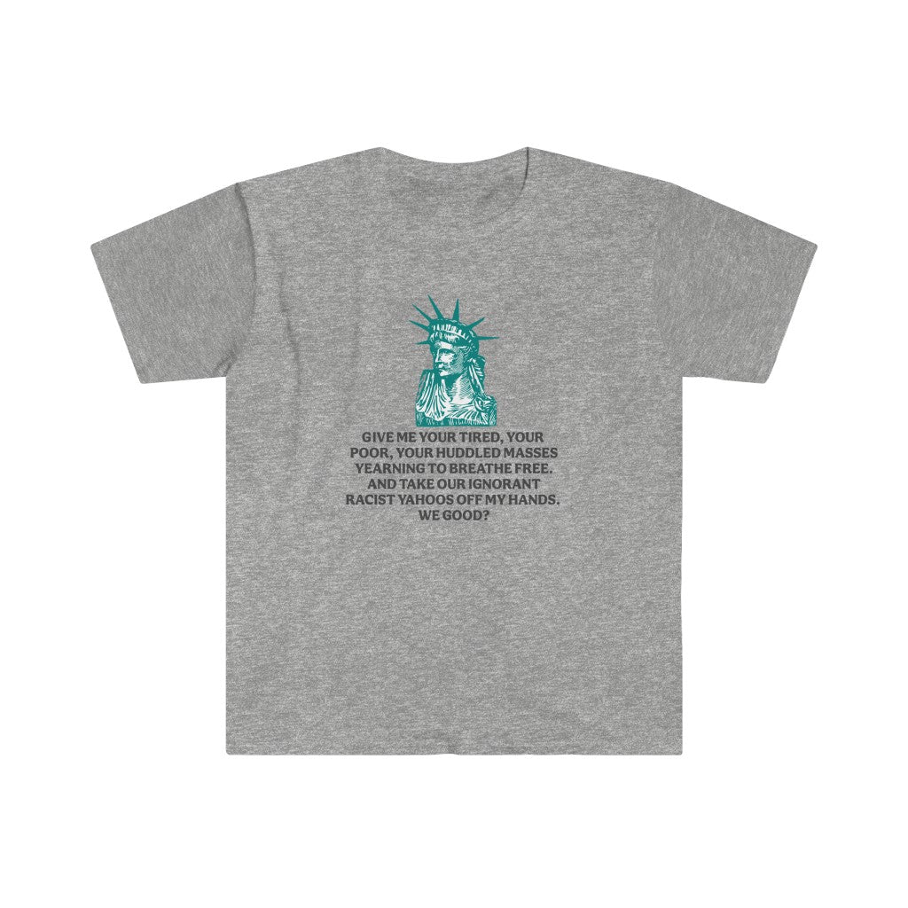 The new New Colossus - Unisex T-Shirt