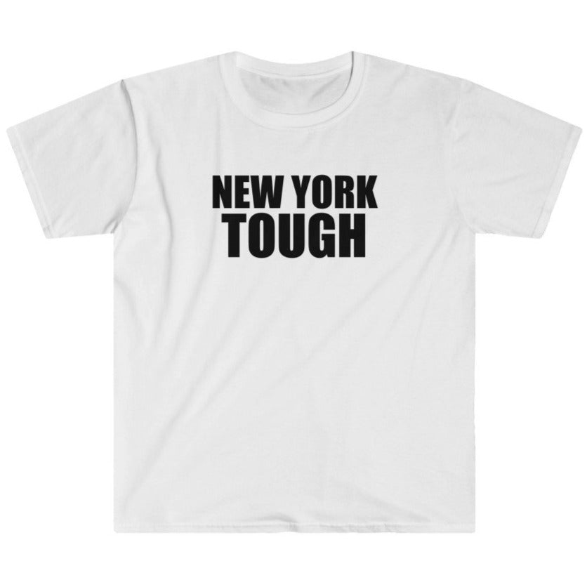 New York Tough - Unisex T-shirt