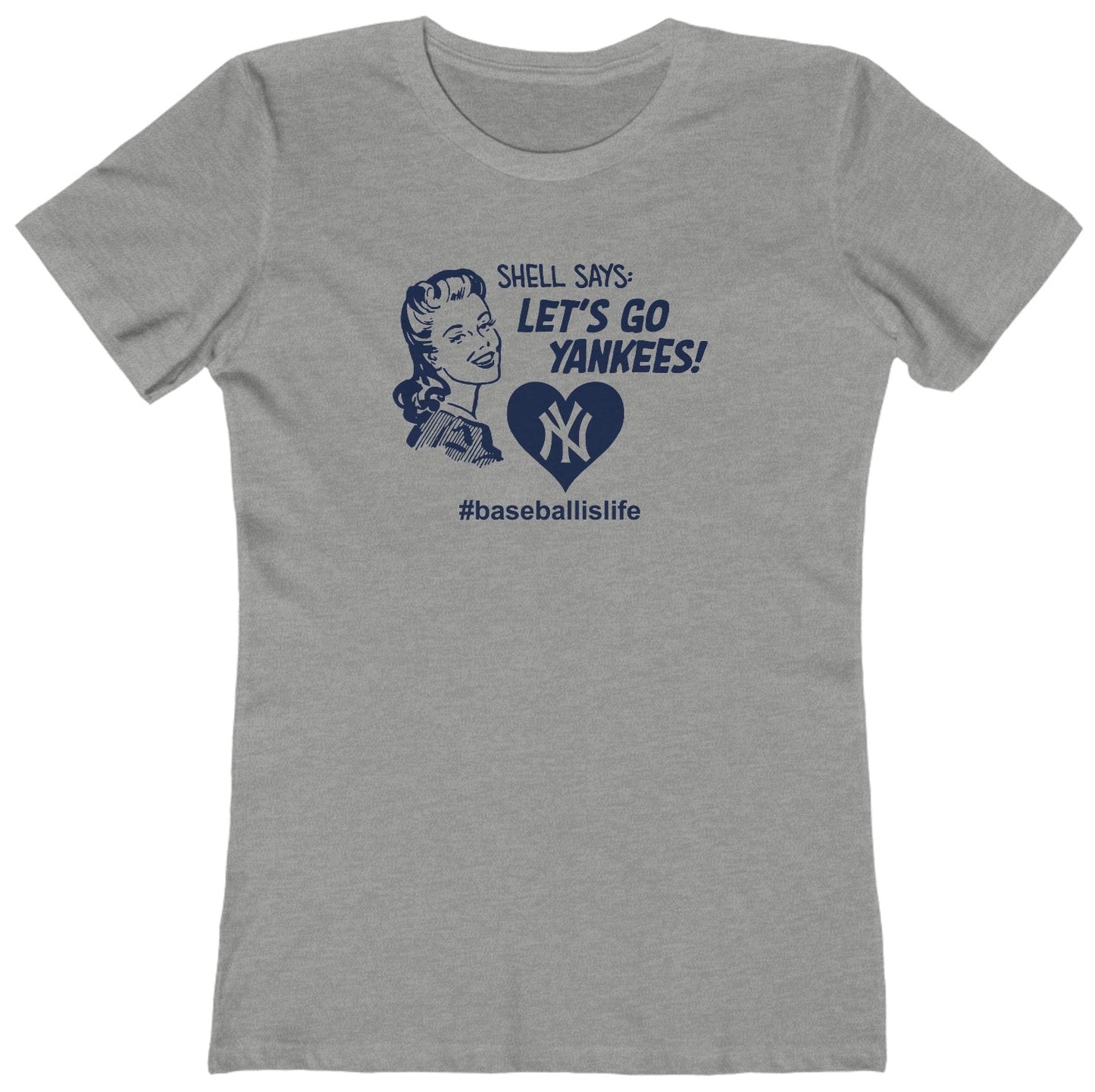 Shell Says Let's Go Yankees - Women's T-Shirt