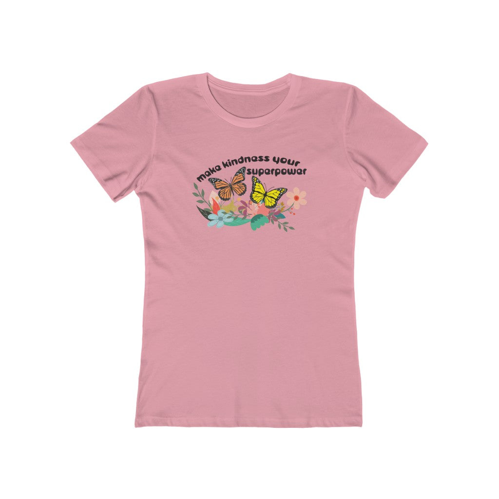 Make Kindness Your Superpower - Women's T-Shirt