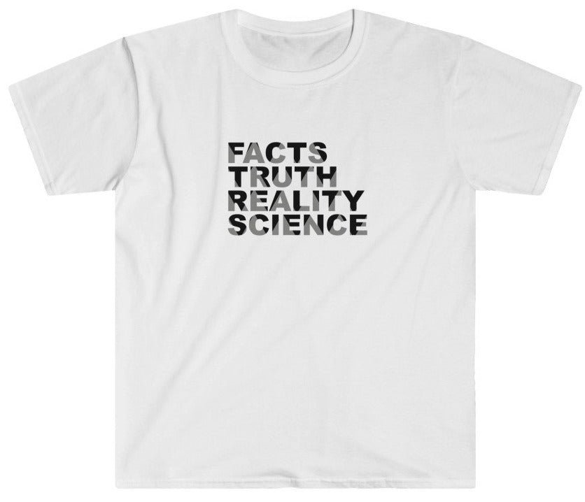 Facts Truth Science shirt