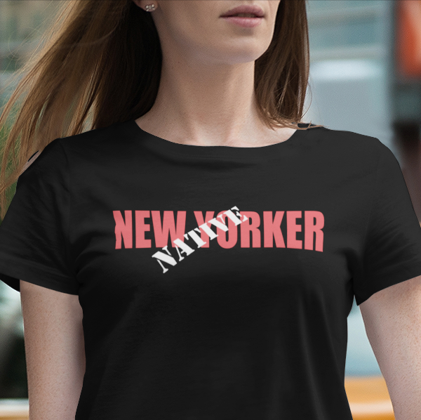 Native New Yorker - Women's T-shirt