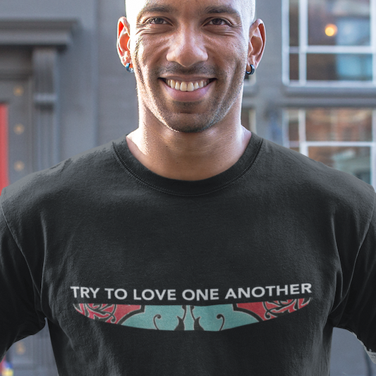 Try to love one another t-shirt