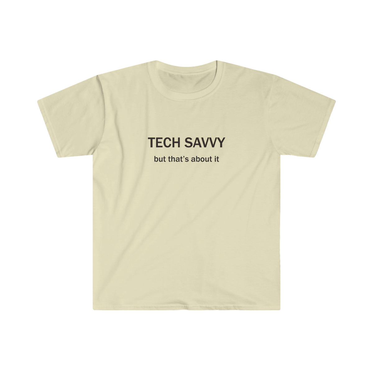 Tech Savvy - Unisex T-Shirt