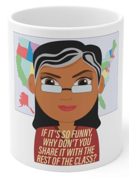 Teacher - If it's so funny, share with the class coffee mug