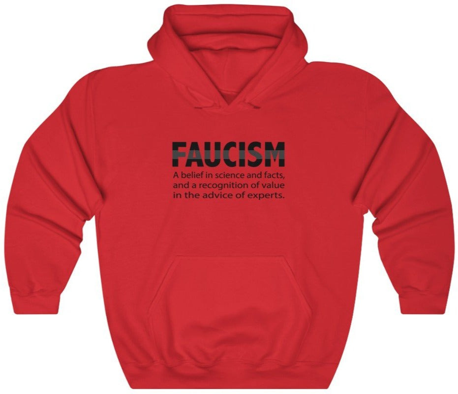 Faucism hoodie