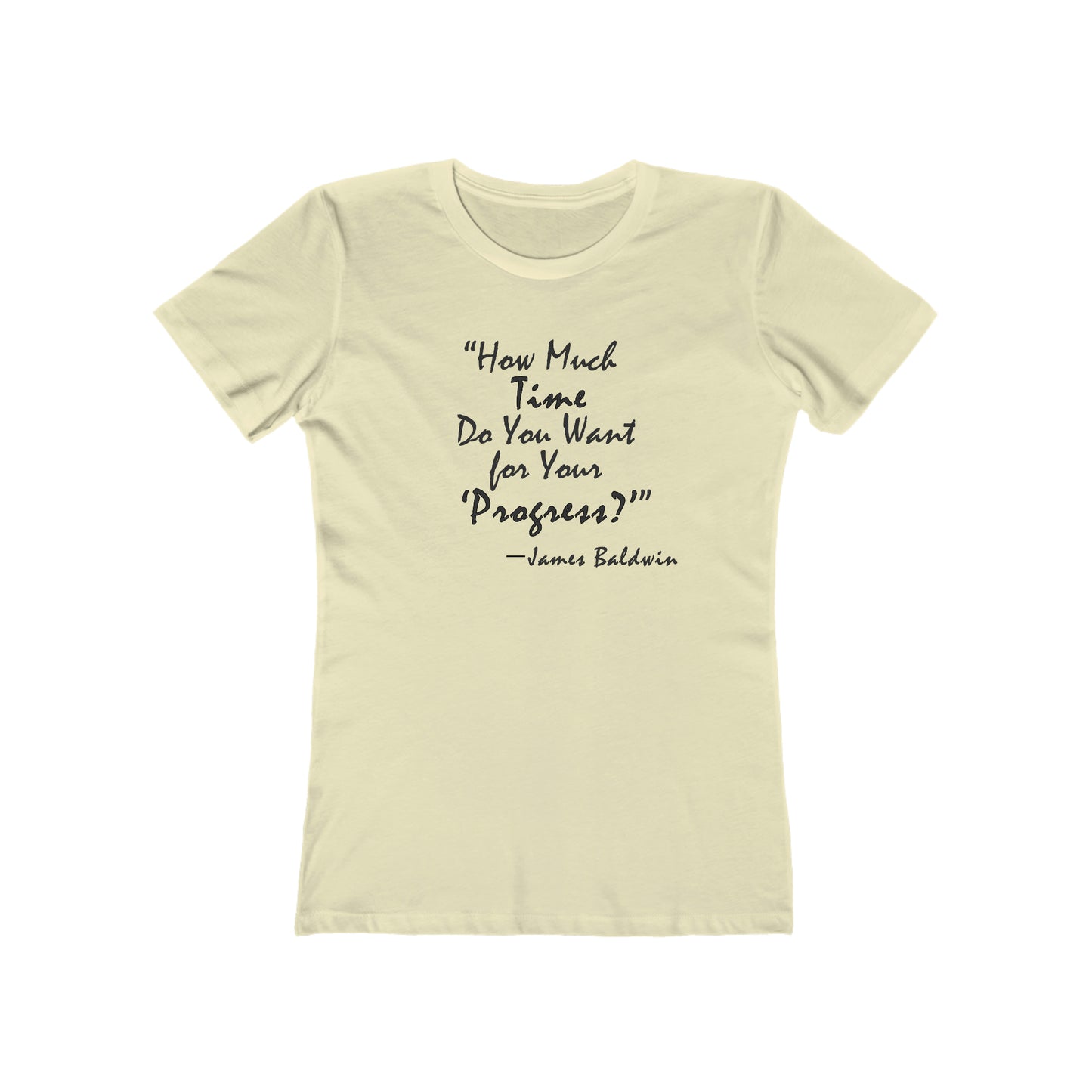 James Baldwin Quote - "Progress" - Women's T-Shirt