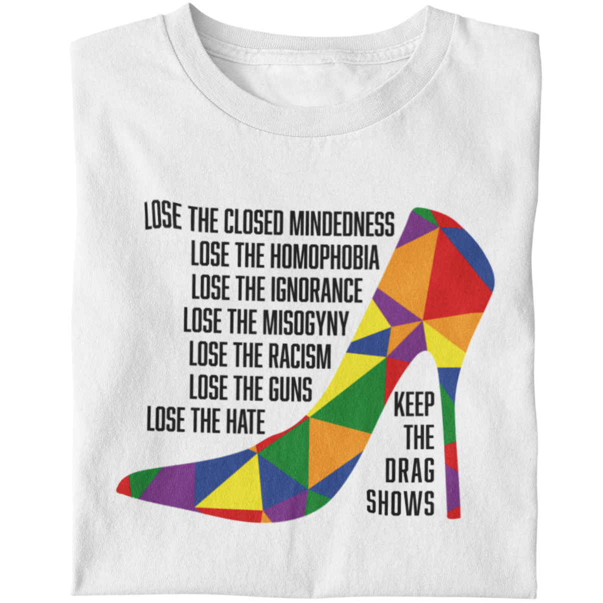 Keep the Drag Shows - Unisex T-Shirt